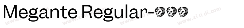 Megante Regular字体转换
